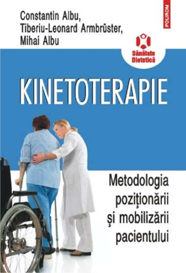 Kinetoterapie - Constantin Albu | Editura Polirom