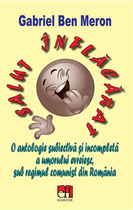 Salut inflacarat - Gabriel Ben Meron | Editura Hasefer