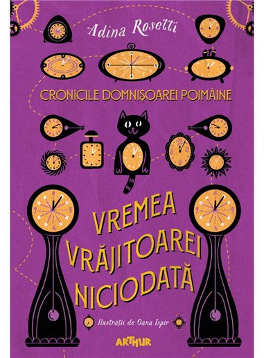Cronicile domnisoarei poimaine 2. In cautarea lui Akum - Adina Rosetti | Arthur