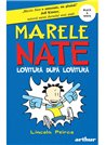 Marele Nate. 2. Lovitura dupa lovitura - Lincoln Peirce | Arthur