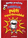 Rowley prezinta: Jurnalul unui puști superformidabil - Kinney Jeff | Editura Arthur