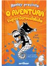 Rowley prezintă: O aventură superformidabilă (2) - Kinney Jeff | Arthur