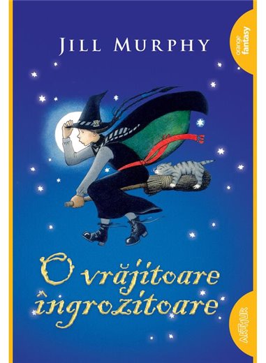 O vrăjitoare îngrozitoare - Jill Murphy | Arthur [necartonat]