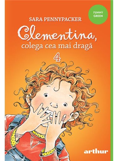 Clementina, cea mai dragă colegă 4 - Sara Pennypacker | Editura Arthur