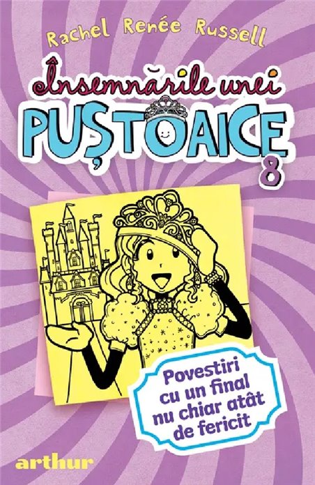 Insemnarile unei pustoaice 8 - Russell Rachel Renee | Editura Arthur