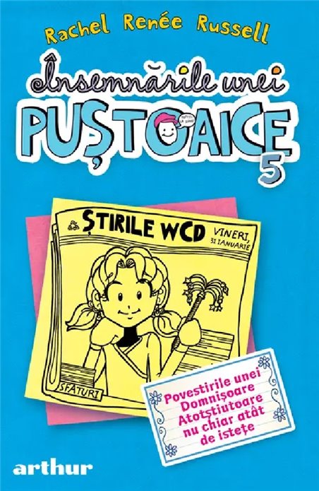 Insemnarile unei pustoaice 5 - Russell Rachel Renee | Arthur