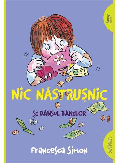 Nic Nastrusnic si dansul banilor (5) - Simon Francesca | Arthur