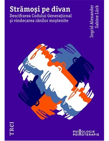 Strămoși pe divan - Ingrid Alexander | Editura Trei