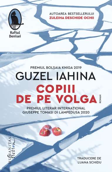 Copiii de pe Volga - Iahina Guzel | Humanitas