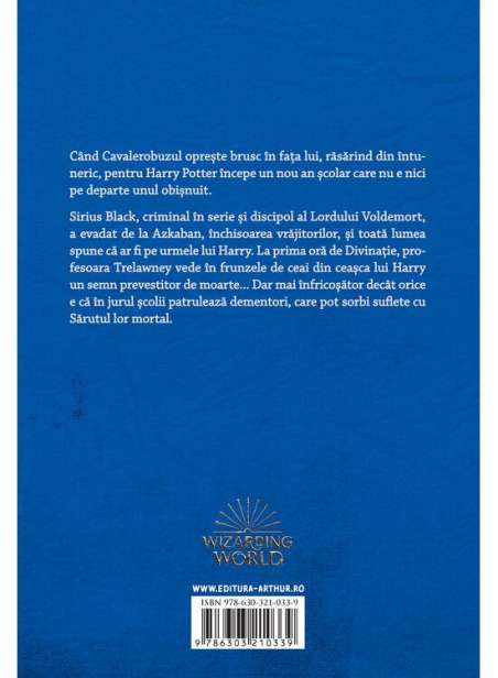 Harry Potter si prizonierul din Azkaban. Vol. 3 Ed. Cartonata - J.K. Rowling | Editura Arthur