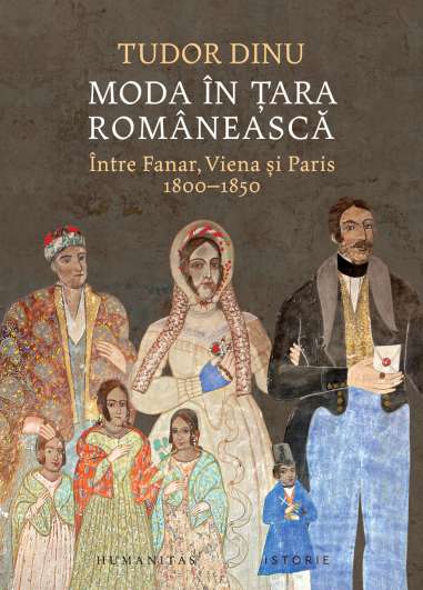 Moda in Tara Româneasca - Tudor Dinu | Editura...