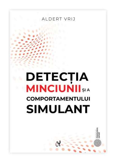Detectia minciunii si a comportamentului...