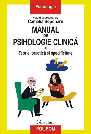 Manual de psihologie clinica Vol. 1 - Camelia...