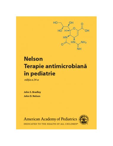 Nelson Terapie antimicrobiana in pediatrie - John S Bradley | Editura Callisto