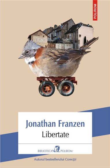 Libertate Ed.2018 - Jonathan Franzen | Editura Polirom