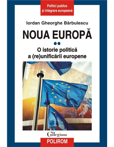 Noua Europă. Vol. 2 - Iordan Gheorghe Bărbulescu | Editura Polirom