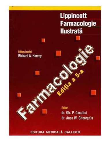 Lippincott Farmacologie Ilustrata - Richard A. Harvey | Editura Callisto