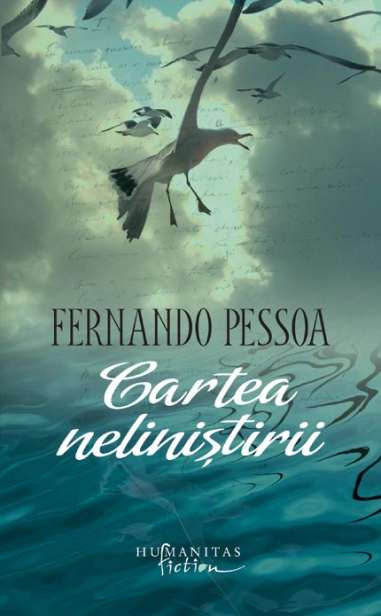Cartea nelinistirii - Fernando Pessoa | Humanitas