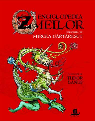 Enciclopedia zmeilor - Mircea Cartarescu |...
