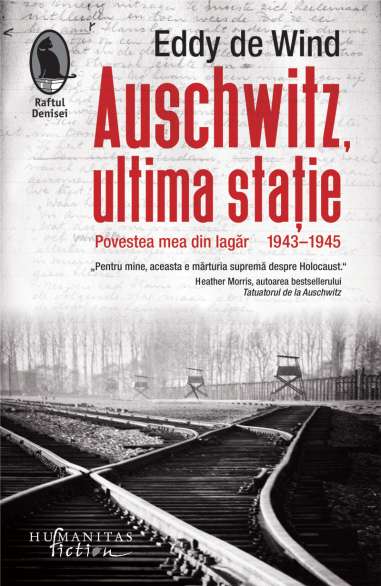 Auschwitz, ultima statie - Eddy De Wind |...