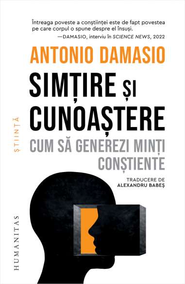 Simtire si cunoastere - Antonio Damasio |...