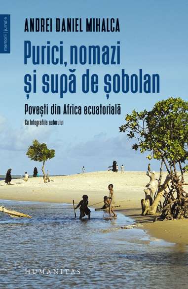 Purici, nomazi si supa de sobolan - Andrei...