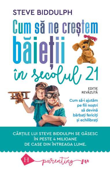 Cum sa ne crestem baietii - Steve Biddulph |...