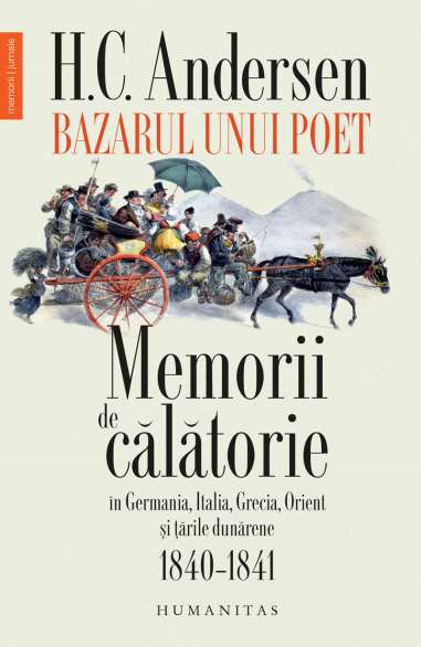Bazarul unui poet.Memorii de calatorie - Hans...