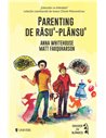 Parenting de râsu‐plânsu - Anna Whitehouse | Editura Univers