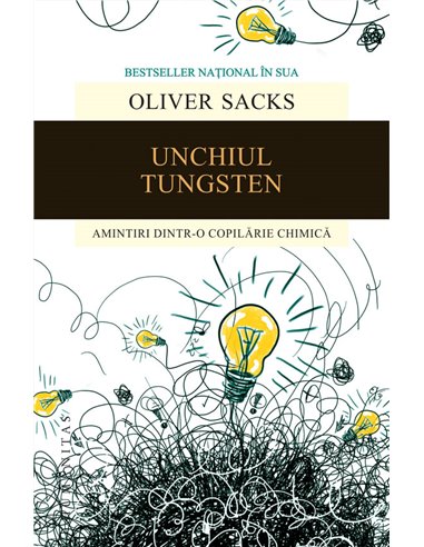 Unchiul Tungsten - Oliver Sacks | Editura Humanitas