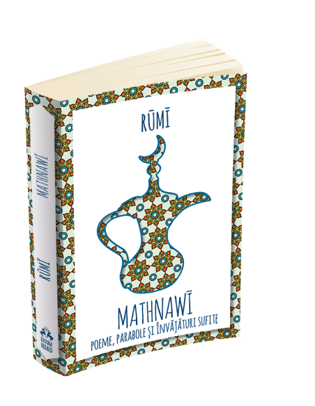 Mathnawi - poeme, parabole si invataturi sufite - Rumi | Editura Herald