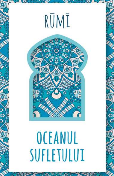 Oceanul sufletului - Rumi | Editura Herald