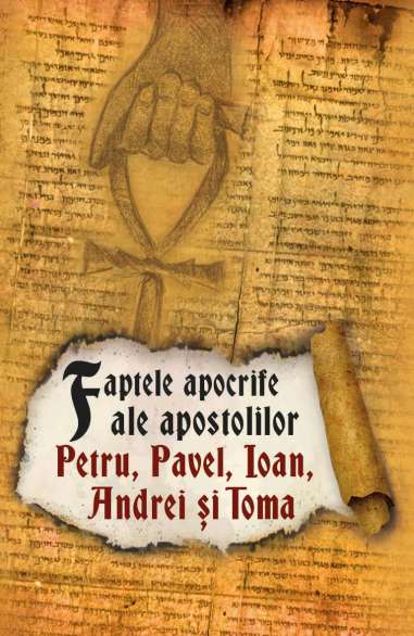 Faptele apocrife ale apostolilor Petru, Pavel,...