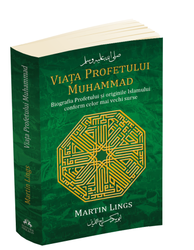 Viata Profetului Muhammad - Martin Lings |...