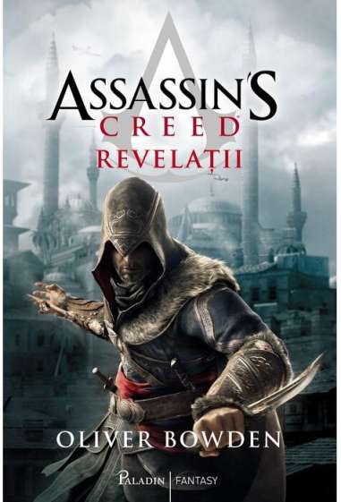 Assassin's creed 4. Revelatii  - Oliver Bowden...