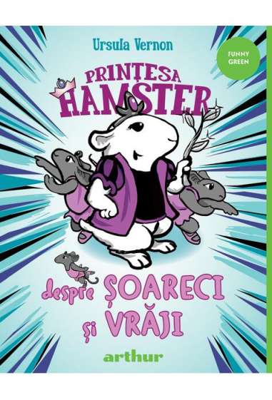 Prințesa Hamster 2 - Ursula Vernon | Editura...