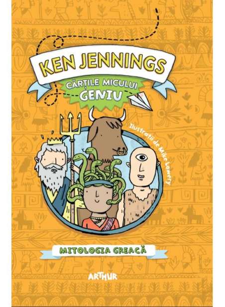 Cartile micului geniu: Mitologia greaca - Ken Jennings | Arthur