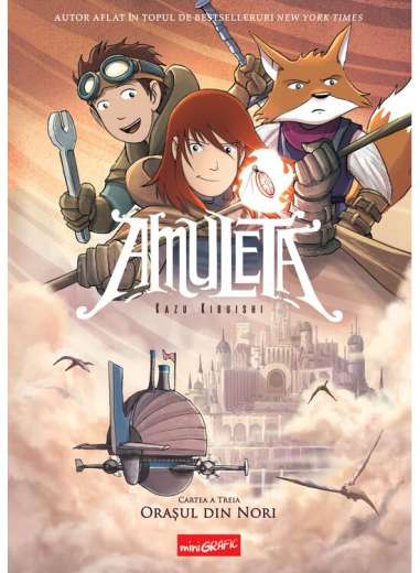 Amuleta. Cartea 3: Orasul din nori - Kazu...