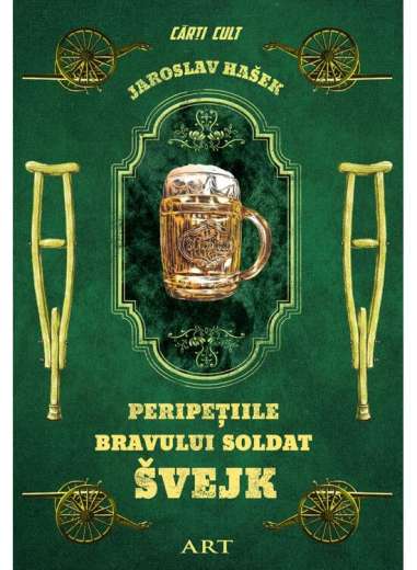Peripetiile bravului soldat Svejk  - Hasek...