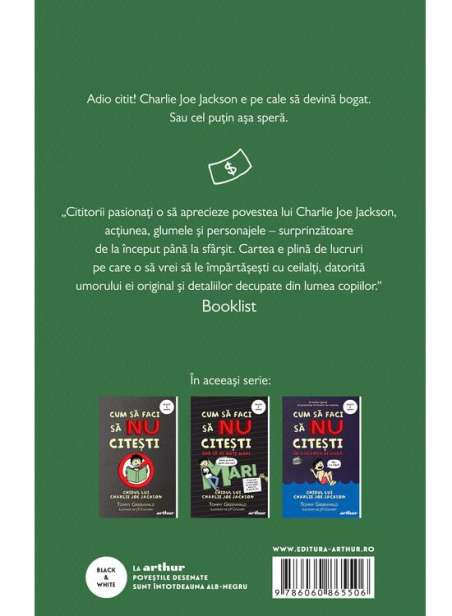 Cum să faci să NU citești dar să te umpli de bani: Ghidul lui Charlie Joe Jackson 4 - Tommy Greenwald | Arthur