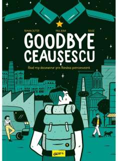 Goodbye Ceaușescu - R.Dutter, P.Bona, Bouqe | Arthur... 2
