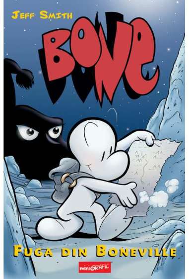 Bone Vol 1. Fuga din Boneville - Jeff Smith |...