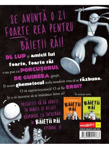 Băieții Răi. Episodul 3. Ghemotocul contraatacă...