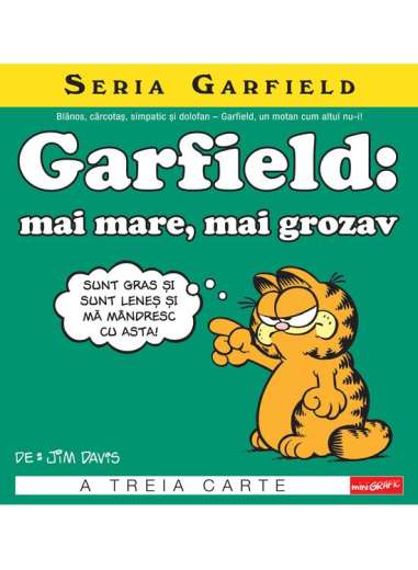 Seria Garfield 3. Garfield: mai mare, mai...
