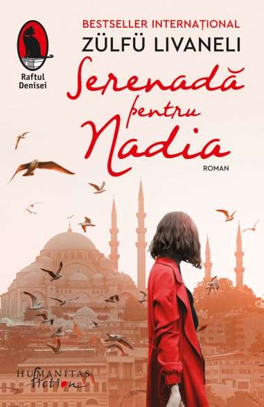 Serenada pentru Nadia - Livaneli Zulfu | Humanitas