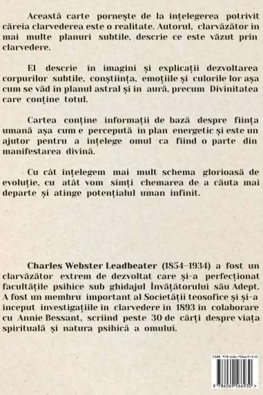 Omul vizibil și invizibil - C.W. Leadbeater |...