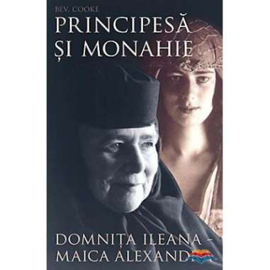 Principesa si monahie. Maica Alexandra...