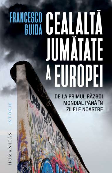 Cealalta jumatate a Europei - Francesco Guida |...