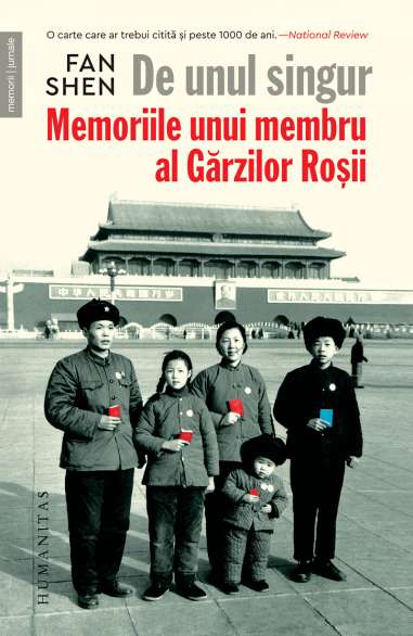 De unul singur.Memoriile unui membru al...