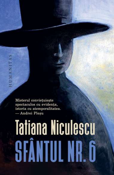 Sfantul nr. 6 - Tatiana Niculescu | Humanitas